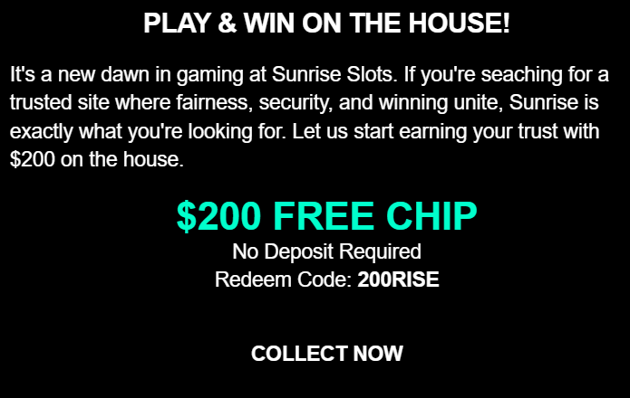 Sunrise Slots $200 free no deposit bonus